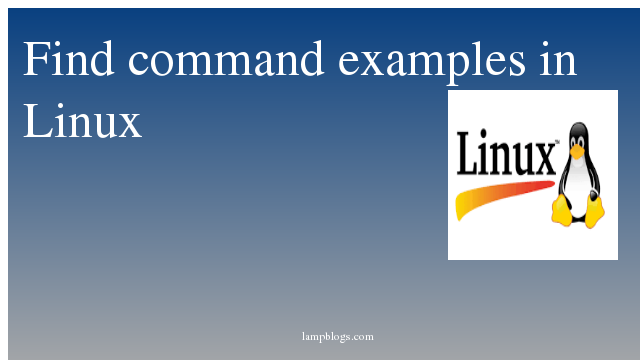 Find command examples in Linux